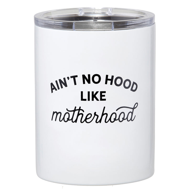 Ain't no hood like motherhood stainless steel mug - 12oz