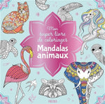Mon super livre de coloriages- Mandalas Animaux