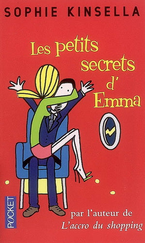 Les petits secrets d’Emma - Sophie Kinsella