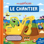 Le chantier - Mon animagier