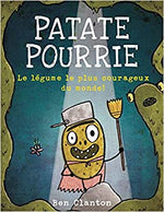 Patate Pourrie - Le légume le plus courageux du monde