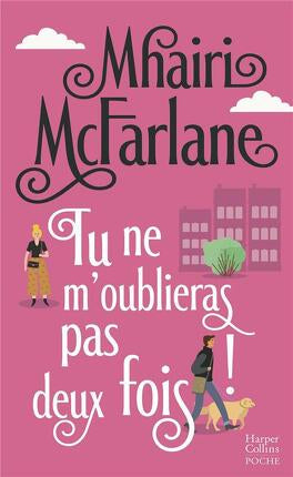 You won't forget me twice - Mhairi Mcfarlane