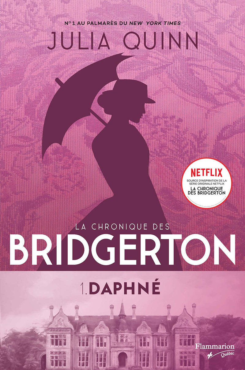 La chronique de Bridgerton (tome 1) - De la série Netflix